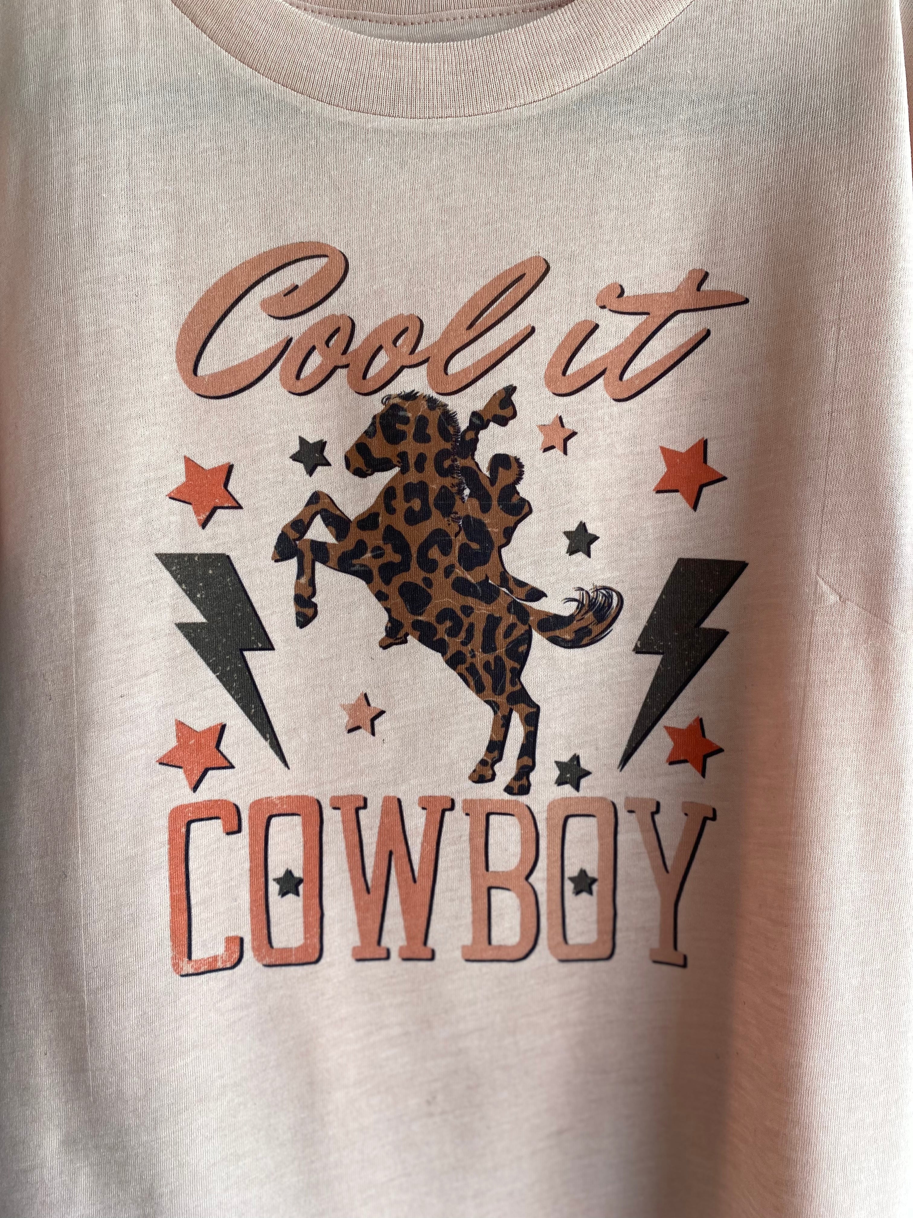 Cool it Cowboy Tee